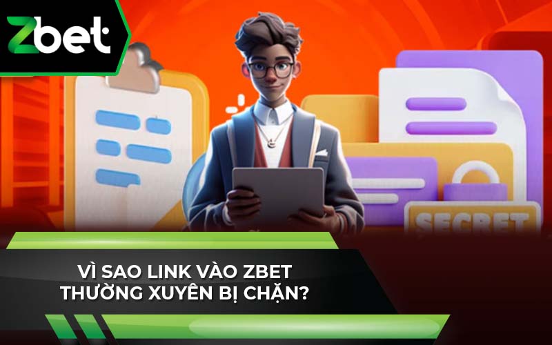 Link Vào ZBet Không Bị Chặn