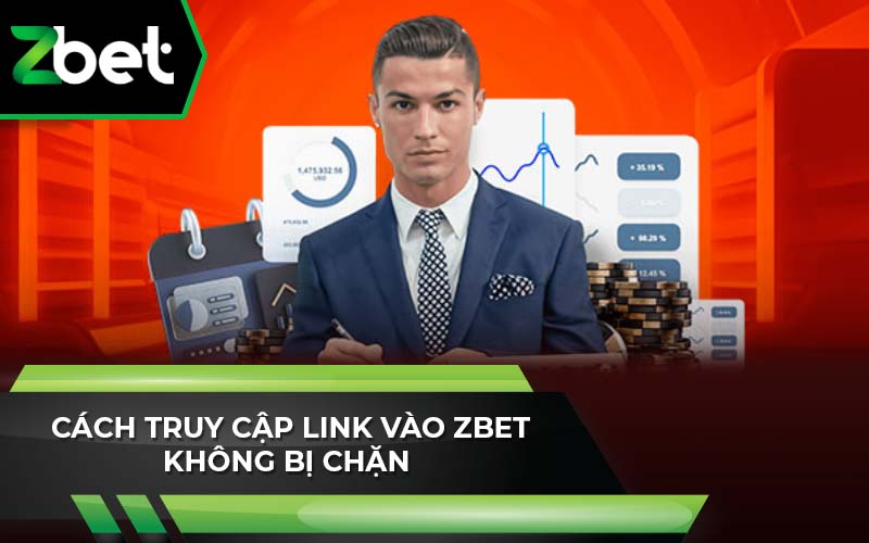 Link Vào ZBet Không Bị Chặn